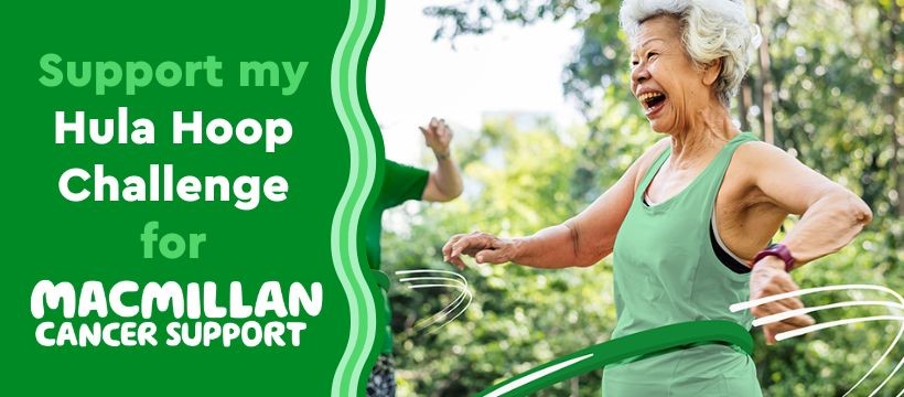 Macmillan Cancer Support Hula Hoop Challenge July 2023