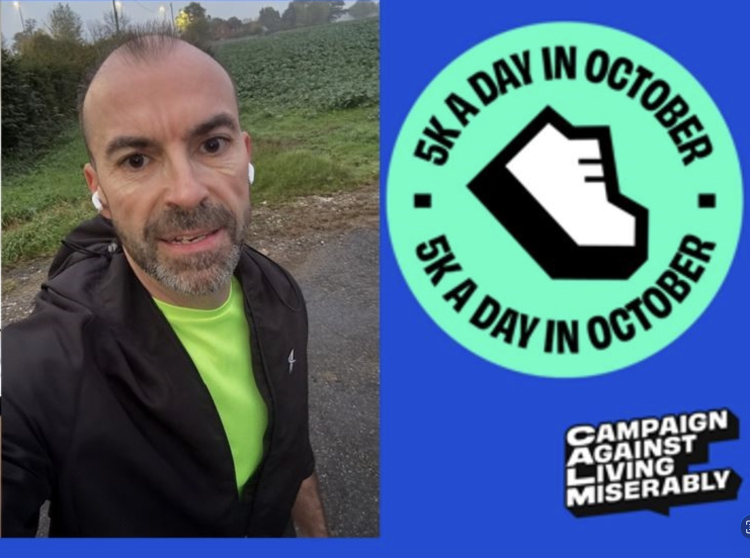 Craig’s Run 5k Every Day in October challenge for Campaign Against Living Miserably (CALM)